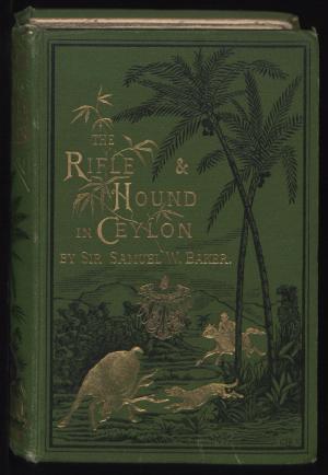 The rifle and the hound in Ceylon