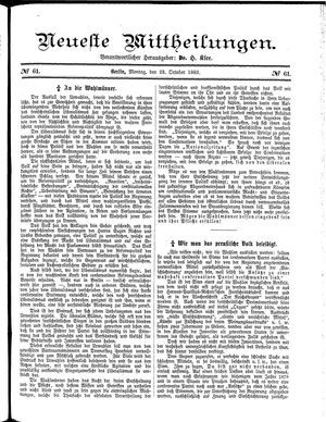 Neueste Mittheilungen vom 23.10.1882