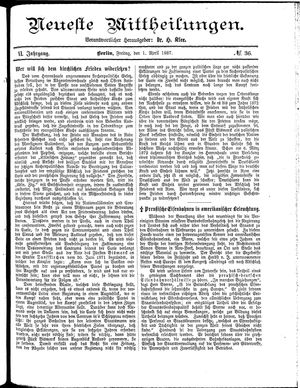 Neueste Mittheilungen vom 01.04.1887