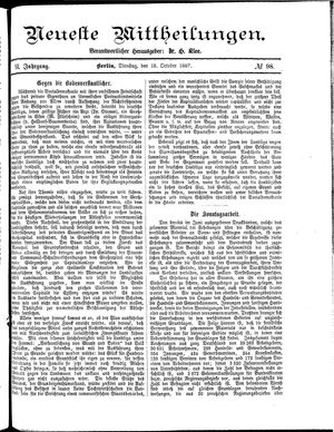 Neueste Mittheilungen vom 18.10.1887