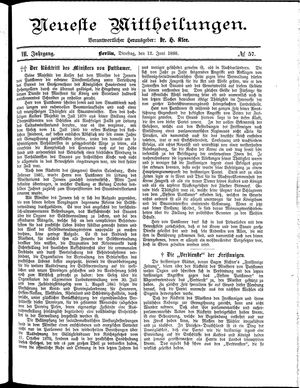 Neueste Mittheilungen vom 12.06.1888