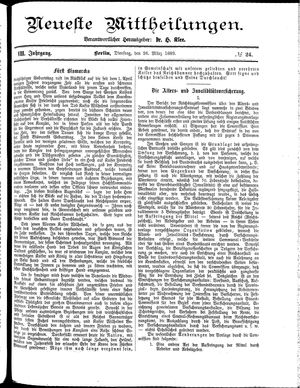 Neueste Mittheilungen vom 26.03.1889