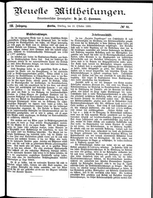 Neueste Mittheilungen vom 15.10.1889