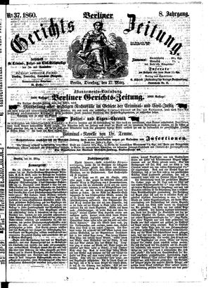 Berliner Gerichts-Zeitung vom 27.03.1860