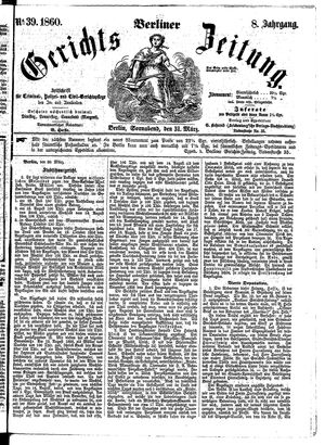 Berliner Gerichts-Zeitung vom 31.03.1860