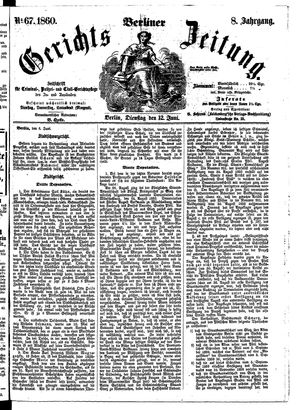 Berliner Gerichts-Zeitung vom 12.06.1860