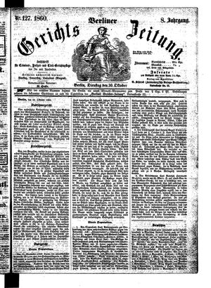 Berliner Gerichts-Zeitung on Oct 30, 1860