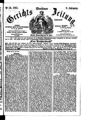 Berliner Gerichts-Zeitung on Jun 27, 1861