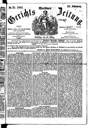 Berliner Gerichts-Zeitung vom 25.03.1862