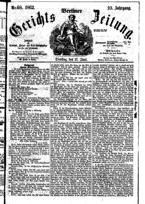 Berliner Gerichts-Zeitung vom 17.06.1862