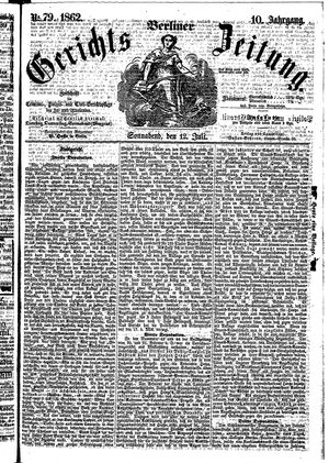 Berliner Gerichts-Zeitung vom 12.07.1862