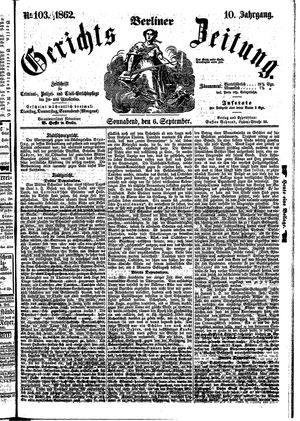 Berliner Gerichts-Zeitung vom 06.09.1862