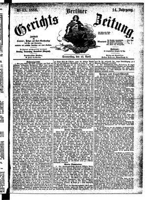 Berliner Gerichts-Zeitung vom 12.04.1866