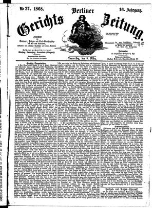 Berliner Gerichts-Zeitung on Mar 5, 1868