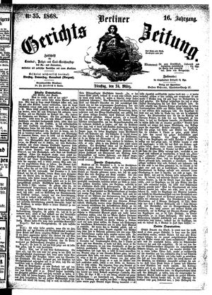 Berliner Gerichts-Zeitung on Mar 24, 1868