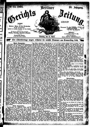 Berliner Gerichts-Zeitung vom 12.04.1868