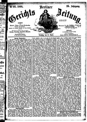 Berliner Gerichts-Zeitung on Apr 21, 1868