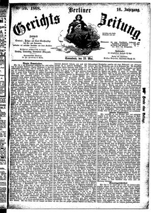 Berliner Gerichts-Zeitung vom 23.05.1868