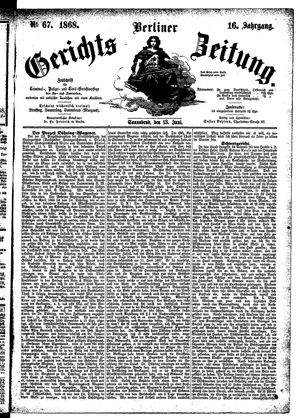 Berliner Gerichts-Zeitung on Jun 13, 1868
