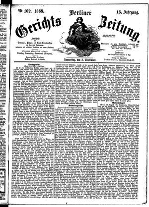 Berliner Gerichts-Zeitung vom 03.09.1868