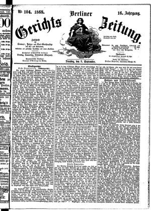 Berliner Gerichts-Zeitung vom 08.09.1868