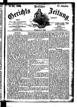 Berliner Gerichts-Zeitung on Jun 8, 1869