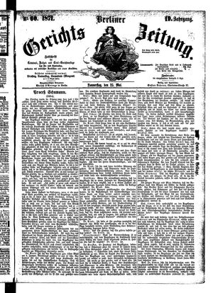 Berliner Gerichts-Zeitung vom 25.05.1871