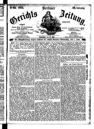 Berliner Gerichts-Zeitung on May 27, 1871