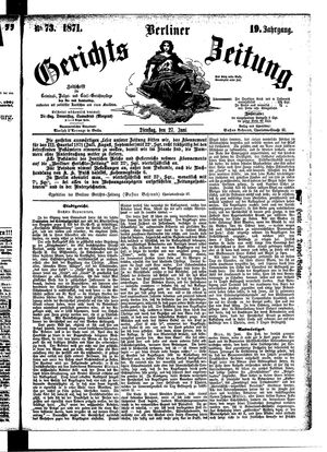 Berliner Gerichts-Zeitung vom 27.06.1871