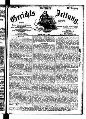 Berliner Gerichts-Zeitung vom 04.07.1871