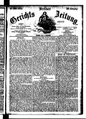 Berliner Gerichts-Zeitung on Sep 5, 1871