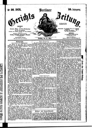 Berliner Gerichts-Zeitung on Mar 12, 1872