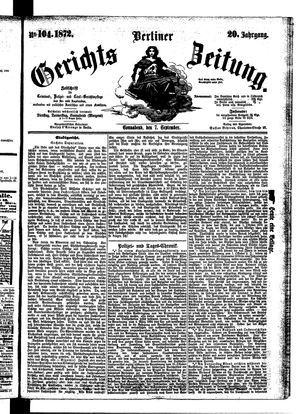 Berliner Gerichts-Zeitung on Sep 7, 1872