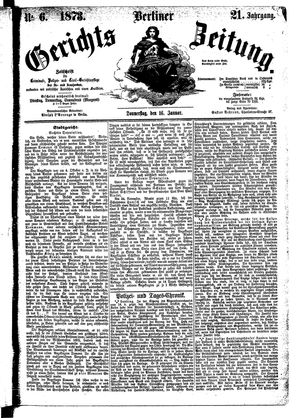 Berliner Gerichts-Zeitung on Jan 16, 1873