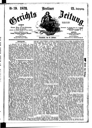 Berliner Gerichts-Zeitung vom 15.02.1873