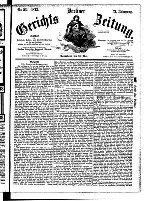 Berliner Gerichts-Zeitung vom 10.05.1873