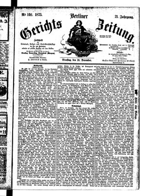 Berliner Gerichts-Zeitung on Dec 16, 1873