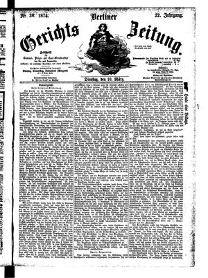 Berliner Gerichts-Zeitung vom 10.03.1874