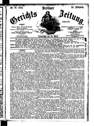 Berliner Gerichts-Zeitung vom 19.03.1874