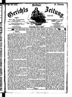 Berliner Gerichts-Zeitung vom 02.04.1874