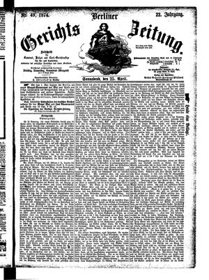 Berliner Gerichts-Zeitung on Apr 25, 1874