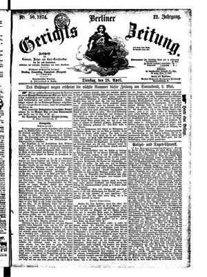 Berliner Gerichts-Zeitung on Apr 28, 1874