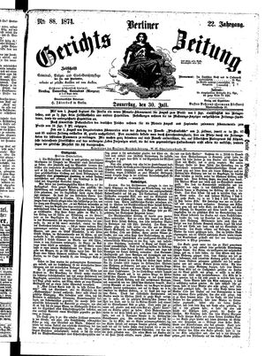 Berliner Gerichts-Zeitung vom 30.07.1874