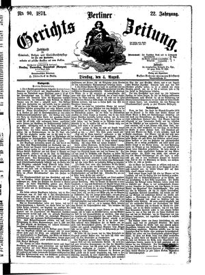 Berliner Gerichts-Zeitung vom 04.08.1874