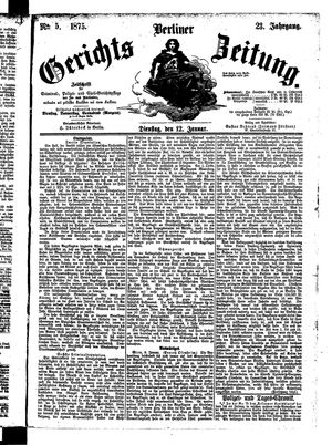 Berliner Gerichts-Zeitung on Jan 12, 1875