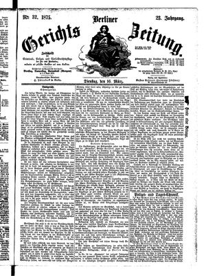 Berliner Gerichts-Zeitung vom 16.03.1875