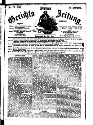 Berliner Gerichts-Zeitung on Jun 26, 1875