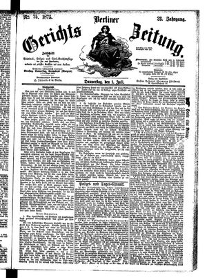Berliner Gerichts-Zeitung vom 01.07.1875