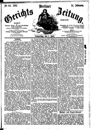 Berliner Gerichts-Zeitung on Jun 1, 1876