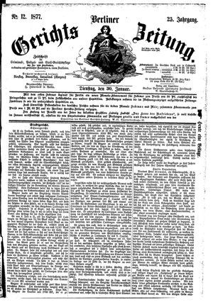 Berliner Gerichts-Zeitung on Jan 30, 1877